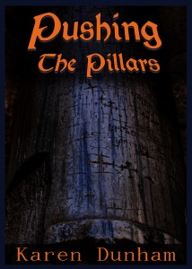 Dunham, Karen bookcover Karen-Dunham-Pushing-the-Pillars