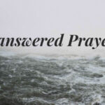 Unanswered-Prayer-1620×1080-1024x683_edited-1