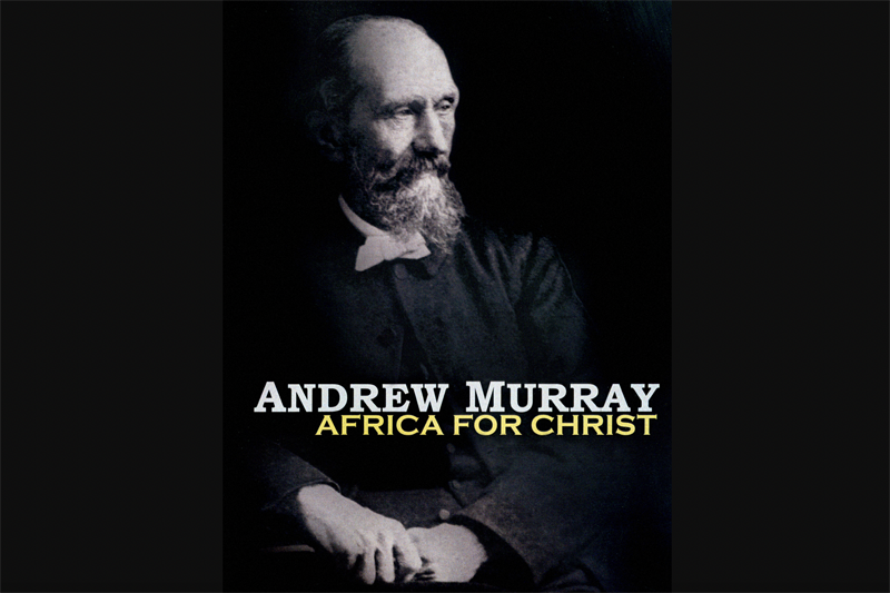 Remembering my ‘adopted ancestor’ Andrew Murray